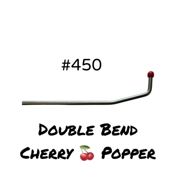 #450-14″ long, 1/4″ diameter, double bend, cherry popper, welded handle